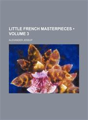 Little French Masterpieces (Volume 3),1154223639,9781154223637