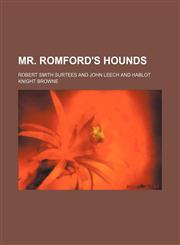 Mr. Romford's Hounds,1150576499,9781150576492