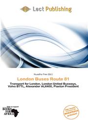 London Buses Route 81,613968451X,9786139684519