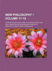 New Philosophy (Volume 17-19),1153856573,9781153856577