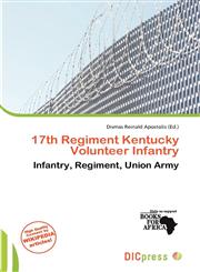 17th Regiment Kentucky Volunteer Infantry,6138297849,9786138297840