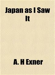 Japan as I Saw It,1152187902,9781152187900