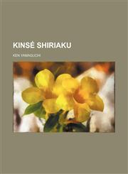 Kinsé shiriaku,1150453338,9781150453335