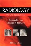 Radiology The Oral Boards Primer,1588293572,9781588293572