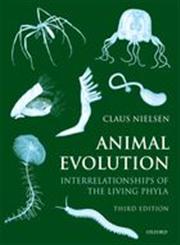 Animal Evolution Interrelationships of the Living Phyla 3rd New Edition,0199606021,9780199606023