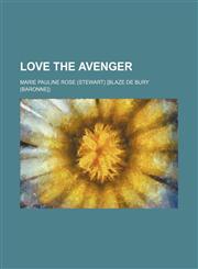 Love the Avenger (Volume 1-2),115035870X,9781150358708