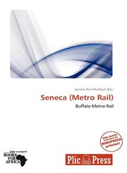 Seneca (Metro Rail),6138887603,9786138887607