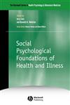 Social Psychological Foundations of Health and Illness 1st Edition,0631225153,9780631225157