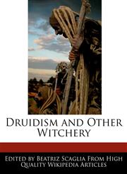 Druidism and Other Witchery,1171066732,9781171066736