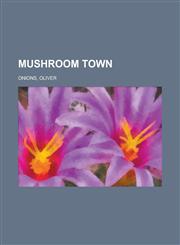 Mushroom Town,1150576294,9781150576294