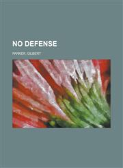 No Defense.,1153673681,9781153673686