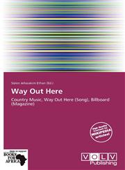 Way Out Here,6138786947,9786138786948
