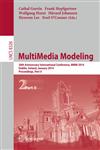 MultiMedia Modeling 20th Anniversary International Conference, MMM 2014, Dublin, Ireland, January 6-10, 2014, Proceedings, Part II,3319041177,9783319041179