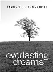Everlasting Dreams,1606107933,9781606107935