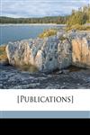 [Publications] Volume 1,1171555911,9781171555919
