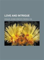 Love and Intrigue,1153738120,9781153738125