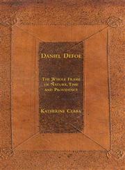 Daniel Defoe The Whole Frame of Nature, Time and Providence,0333971361,9780333971369