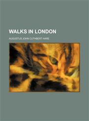 Walks in London,1153208881,9781153208888