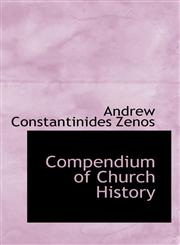 Compendium of Church History,1103482491,9781103482498