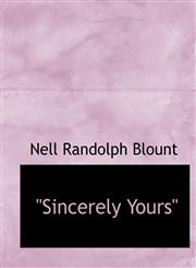 "Sincerely Yours",1140040057,9781140040057