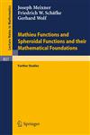 Mathieu Functions and Spheroidal Functions and Their Mathematical Foundations Further Studies,3540102825,9783540102823
