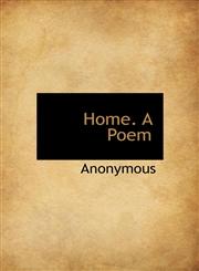 Home. a Poem,1117214729,9781117214726