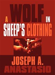 A Wolf in Sheep's Clothing,1448926254,9781448926251