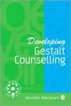 Developing Gestalt Counselling,0803978618,9780803978614