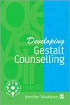 Developing Gestalt Counselling,0803978618,9780803978614