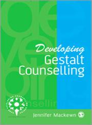 Developing Gestalt Counselling,0803978618,9780803978614