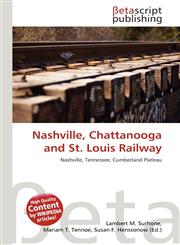 Nashville, Chattanooga and St. Louis Railway,6135114972,9786135114973