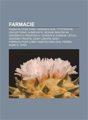 Farmacie Farmaceutické firmy, Farmakologie, Fytoterapie, Lékové formy, Homeopatie, Seznam zkratek na lékařských předpisech, Johnson & Johnson,1232828211,9781232828211