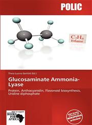 Glucosaminate Ammonia-Lyase,6139385849,9786139385843
