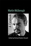 Martin McDonagh A Casebook,0415977657,9780415977654