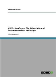 Ksze - Konferenz Fur Sicherheit Und Zusammenarbeit in Europa,3638896331,9783638896337