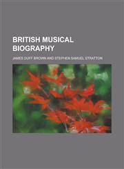 British Musical Biography,1152874128,9781152874121