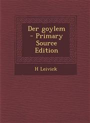 Der Goylem - Primary Source Edition,129369777X,9781293697771
