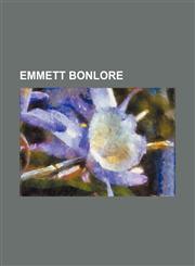 Emmett Bonlore,1150884002,9781150884009