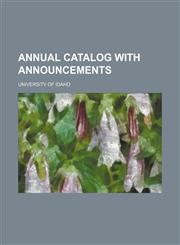 Annual catalog with announcements,1151623881,9781151623881