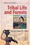 Tribal Life and Forests 1st Edition,8184501048,9788184501049