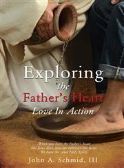 Exploring the Father's Heart,1629526592,9781629526591