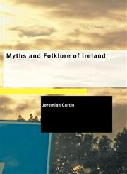 Myths and Folklore of Ireland,1434696251,9781434696250