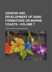 Genesis and Development of Sand Formations on Marine Coasts (Volume 7),1151084972,9781151084972