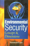 Environmental Security Concept and Dimensions,8178352958,9788178352954