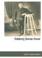 Mobilizing Woman-Power,1117872211,9781117872216