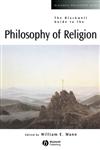 The Blackwell Guide to the Philosophy of Religion,0631221298,9780631221296