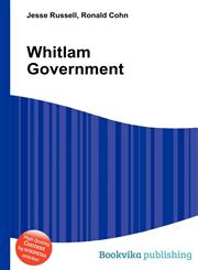 Whitlam Government,551131725X,9785511317250
