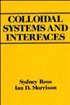 Colloidal Systems and Interfaces,0471828483,9780471828488