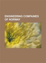 Engineering Companies of Norway AAS-Jakobsen, Acergy, Aker Solutions, Bjorge, Corrocean, Cranefree, Deepocean, Dof Subsea, Electromagnetic Geoservice,1155442903,9781155442907