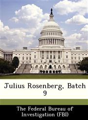Julius Rosenberg, Batch 9,1288459327,9781288459322
